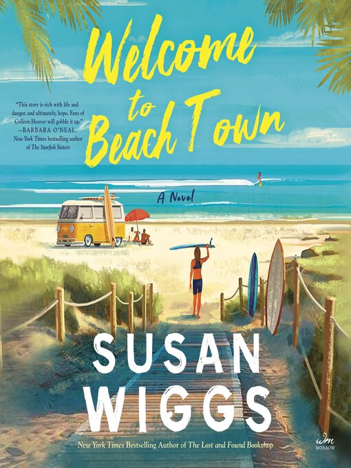 Title details for Welcome to Beach Town by Susan Wiggs - Available